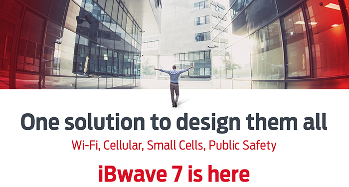 One solution to design them all! Wi-Fi, Cellular, Small Cells, Public Safety. iBwave 7 is here.